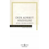 Dede Korkut Hikayeleri - Kitab-ı Dedem Korkut