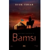 Dede Korkut Romanları 1 Bamsı