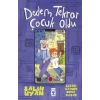 Dedem Tekrar Çocuk Oldu