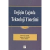 Değişim Çağında Teknoloji Yönetimi