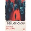 Deliliğe Övgü