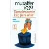Demokrasimiz Kaç Para Eder