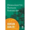Dersaadette Bayram Sabahları