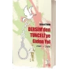 Dersimden Tunceliye Giden Yol