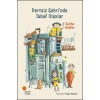 Dertsiz Şehri’nde Tuhaf Olaylar