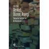 Devlet, Düzen, Anarşi
