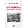 Devrim ve Kadro -Öncesi ve Sonrasıyla Türk Devrimi