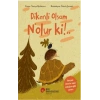Dikenli Olsam N’olur ki !..