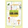 Dikkat Geliştiren Kodlama –Başlangıç Seviye