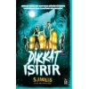 Dikkat Isırır