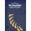 Din Sosyolojisi - Çağdaş Gelişmeler