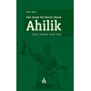 Dini Sosyal Bir Kurum Olarak Ahilik