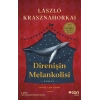 Direnişin Melankolisi