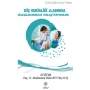 Diş Hekimliği Alanında Uluslararası Araştırmalar