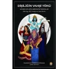 Dişiliğin Vahşi Yönü