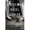 Disiplinli Güzel Günler