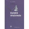 Diyalektik Soruşturmalar