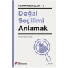 Doğal Seçilimi Anlamak
