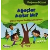 Doğanın Düzeni - Ağaçlar Acıkır Mı?