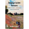 Doğaya Açılan Pencere