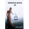 Dokunuver Hayata İki