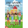 Dört Kafadar Paylaşıyor