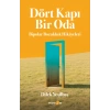 Dört Kapı Bir Oda