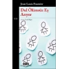 Dul Ölümsüz Eş Arıyor
