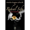 Dünden Bugüne Şifacılık ve Ruhsal Şifa
