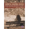 Dünya Kadına Karşı