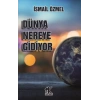 Dünya Nereye Gidiyor
