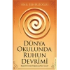 Dünya Okulunda Ruhun Devrimi