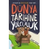Dünya Tarihine Yolculuk (Ciltli)