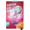 Dünyada Aşk Var mı?