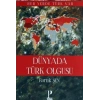 Dünyada Türk Olgusu