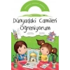 Dünyadaki Camileri Öğreniyorum