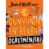Dünyanın En Berbat Öğretmenleri