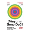 Dünyanın Sonu Değil