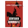 Dünyanın Sonundayız