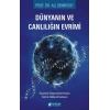 Dünyanın ve Canlılığın Evrimi