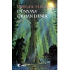 Dünyaya Orman Denir