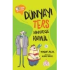 Dünyayı Ters Döndürecek Formül!