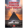 Dünyayı Yöneten Gizli Güçler