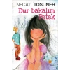 Dur Bakalım Petek