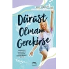 Dürüst Olmam Gerekirse (Ciltli)