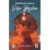 Düşe Yazdım