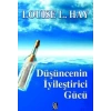 Düşüncenin iyileştirici Gücü