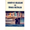 Edebiyat Bilgileri ve Örnek Metinler