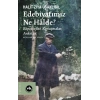 Edebiyatımız Ne Halde?