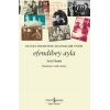 Efendibey Ayla – Devlet Hizmetine Adanmiş Bir Ömür